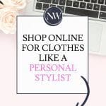 Shop online for clothes like a personal stylist
