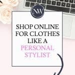Shop online for clothes like a personal stylist