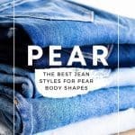 A pile of folded jeans with text overlay that reads PEAR - the best jeans styles for pear shapes