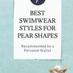 An image of a pear shaped women swimming in the sea, with text overlay that reads: 9 best swimwear styles for pear shapes, as recommended by a personal stylist