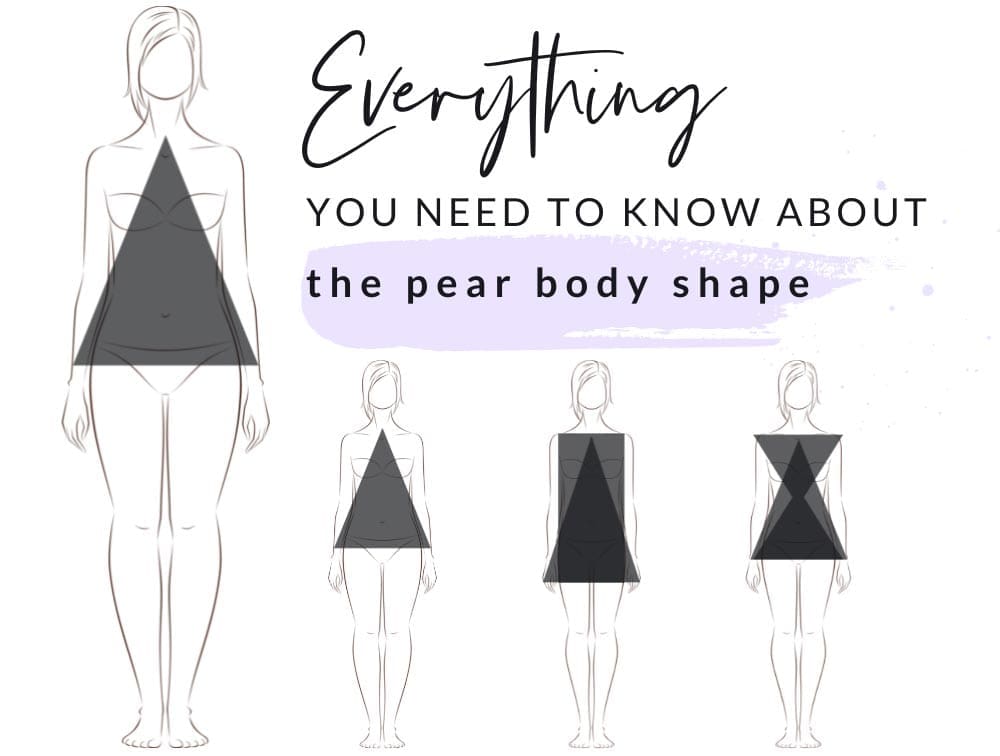 Everything you need to know about the pear body shape in 2024